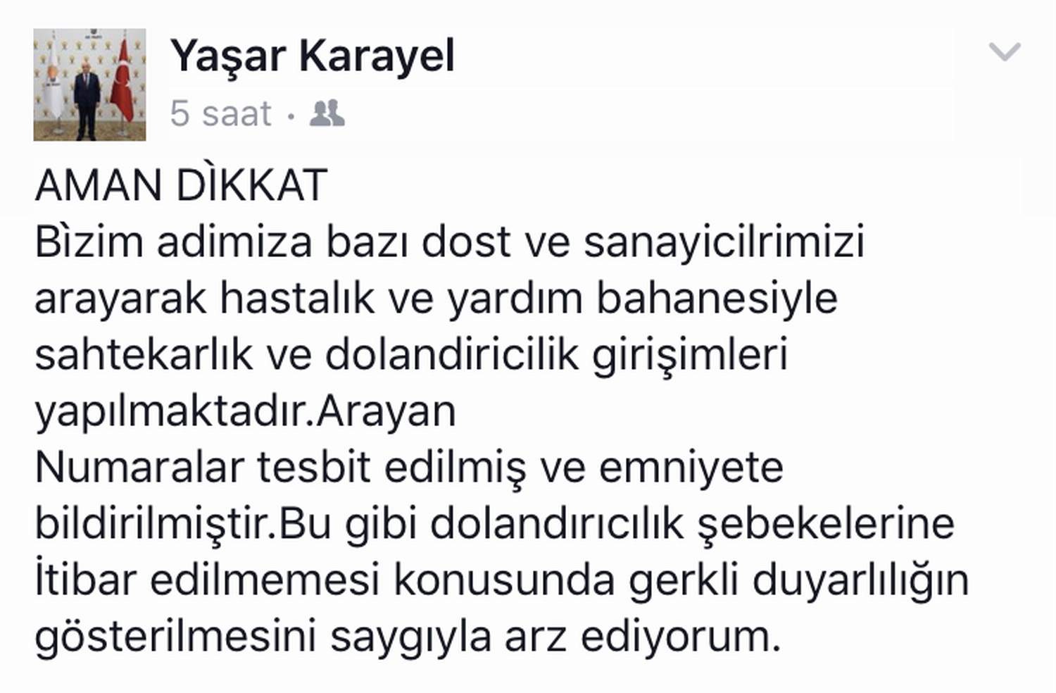 Yaşar Karayel’den ‘dolandırıcılık’ uyarısı