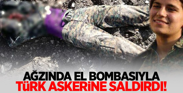 AĞZINDA BOMBAYLA MEHMETÇİĞE SALDIRMIŞTI