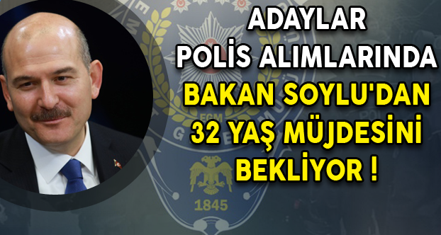 İçişleri Bakanı Süleyman Soylu’ya POMEM Yaş Şartı 32 Olsun Talebi