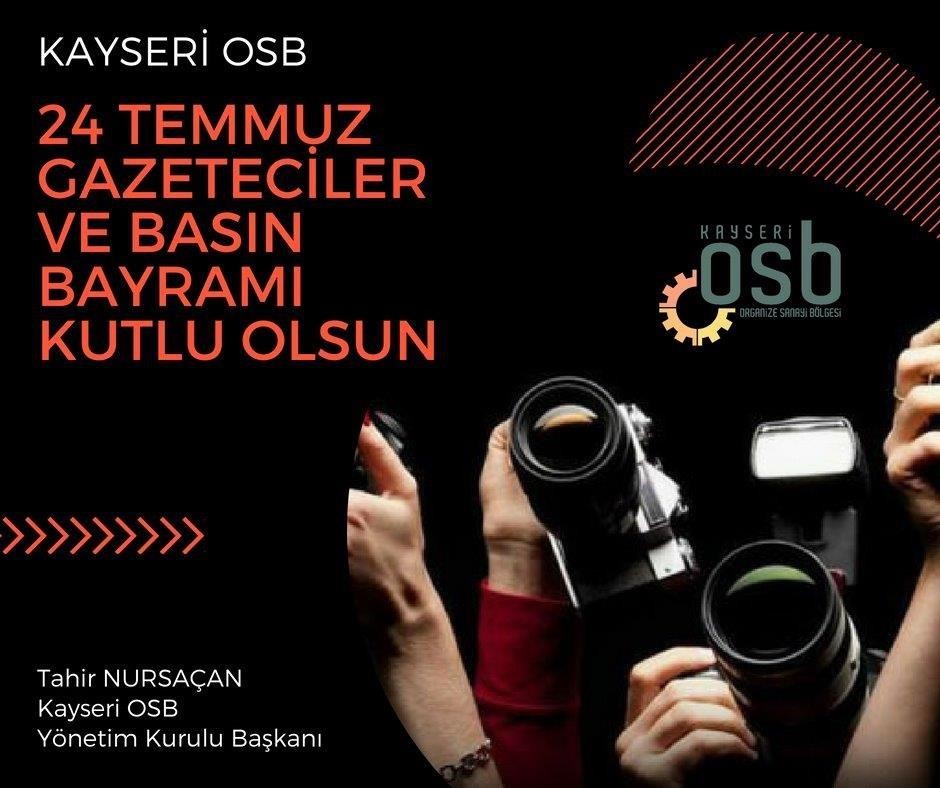 Tahir Nursaçan’ın “24 Temmuz Gazeteciler ve Basın Bayramı” Mesajı yayımladı