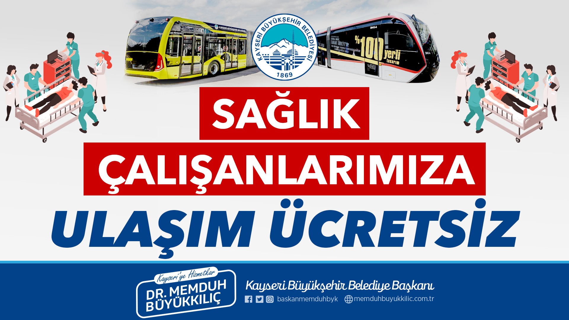 Sağlık çalışanlarına toplu ulaşım ücretsiz